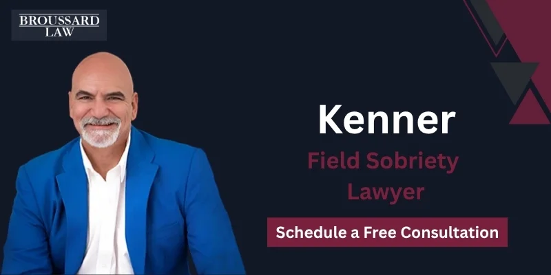 best field sobriety lawyer in kenner